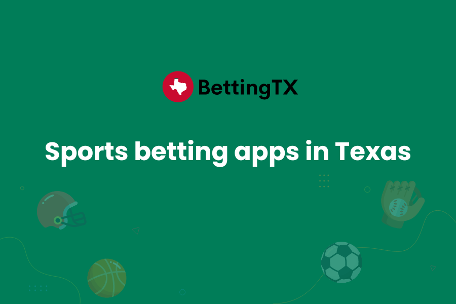 Texas Betting Apps