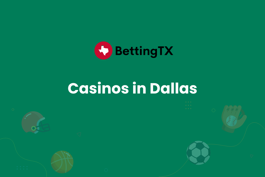 Casinos in Dallas