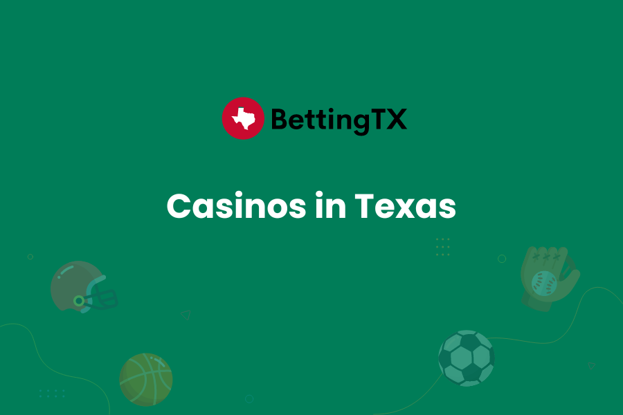 Casinos in Texas