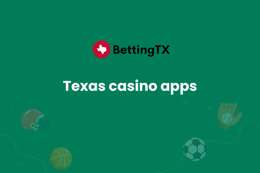 Texas Casino Apps